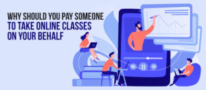 Pay Someone to Take Online Classes